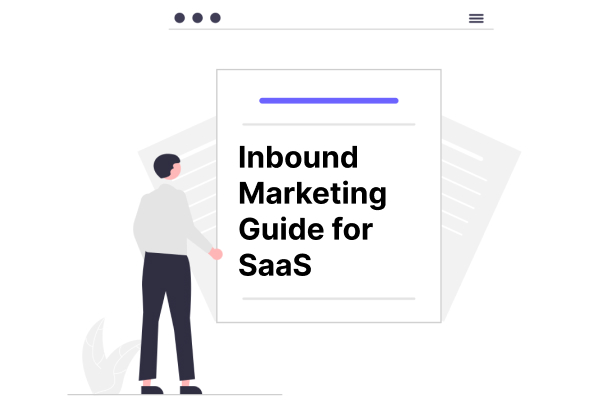 SaaS Inbound Marketing Guide