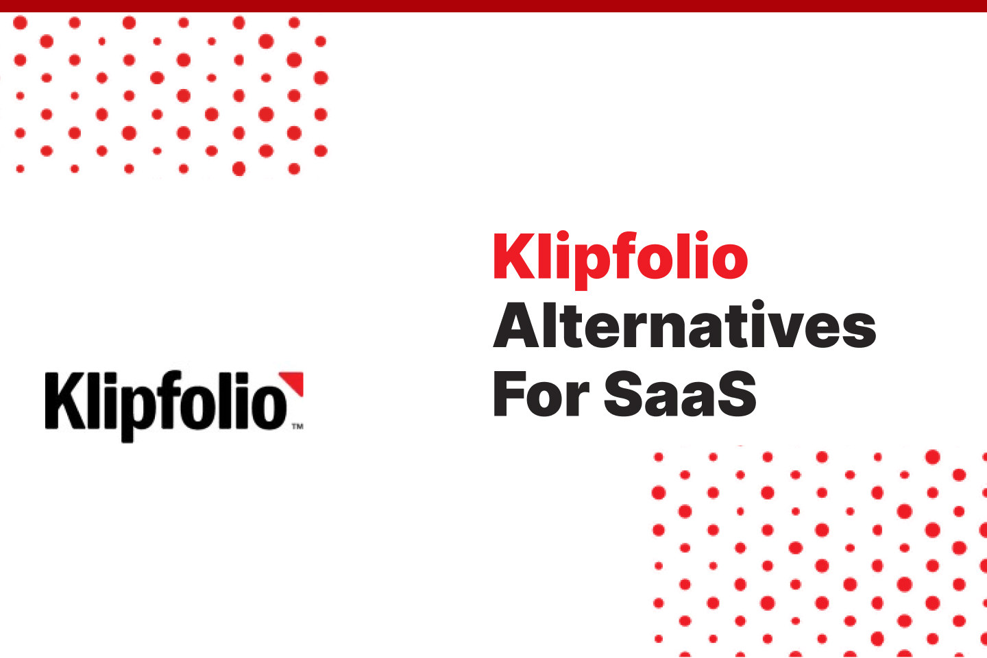 Top 8 Klipfolio Alternatives For Your SaaS