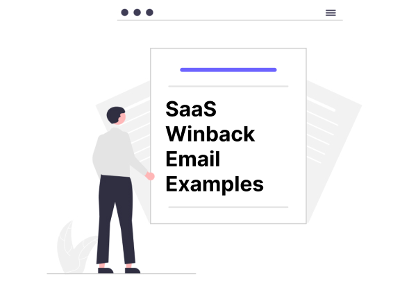 SaaS Winback Email Examples