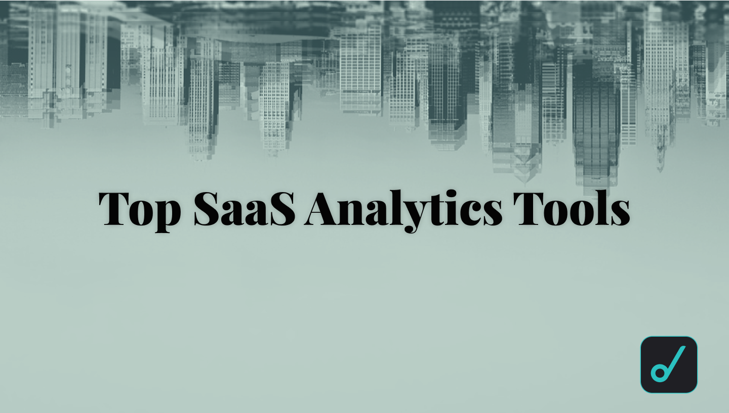 Top SaaS Analytics Tools For 2022