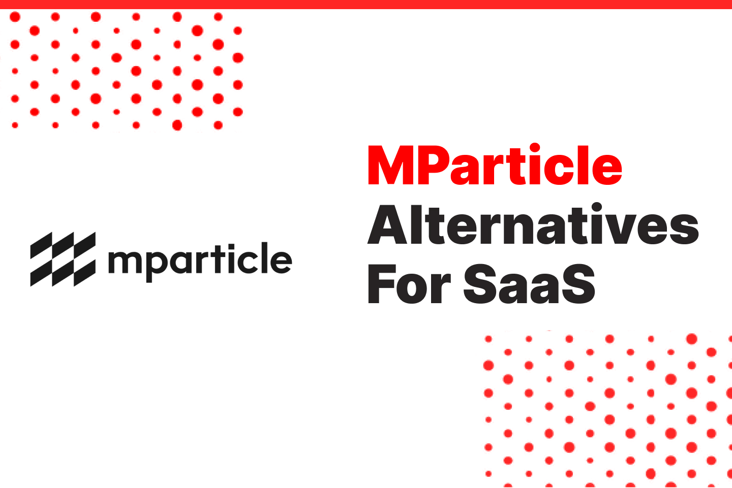 MParticle Alternatives