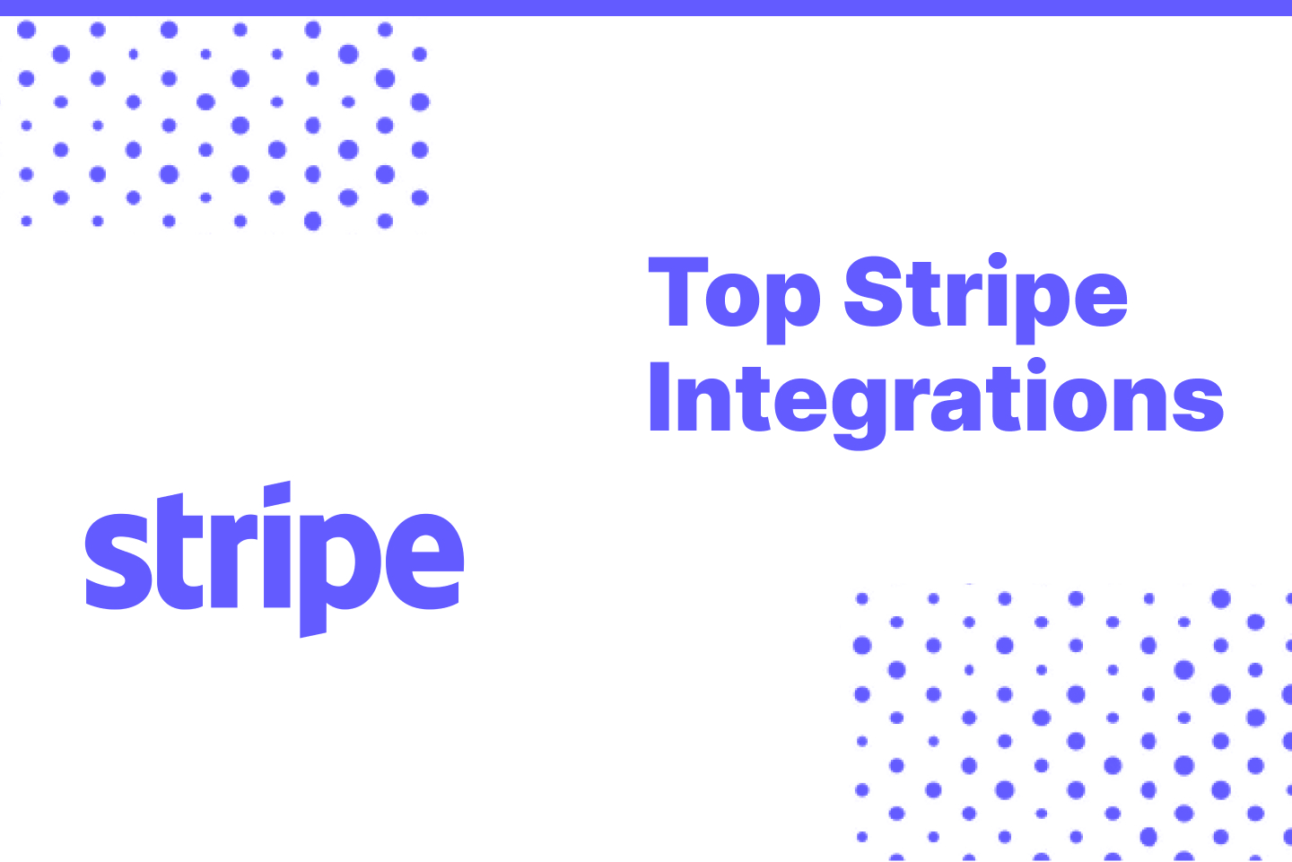 Top Stripe Integrations You Should Be Using In 2022