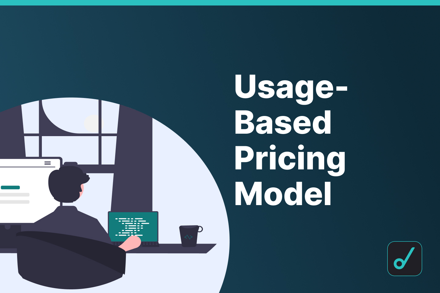 Guide To Usage-Based Pricing Model: Is It Right For You?