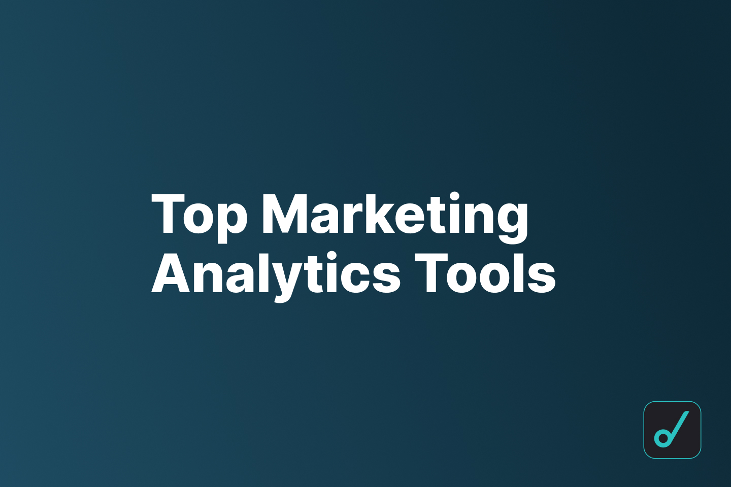 Best 7 Marketing Analytics Tools for 2022