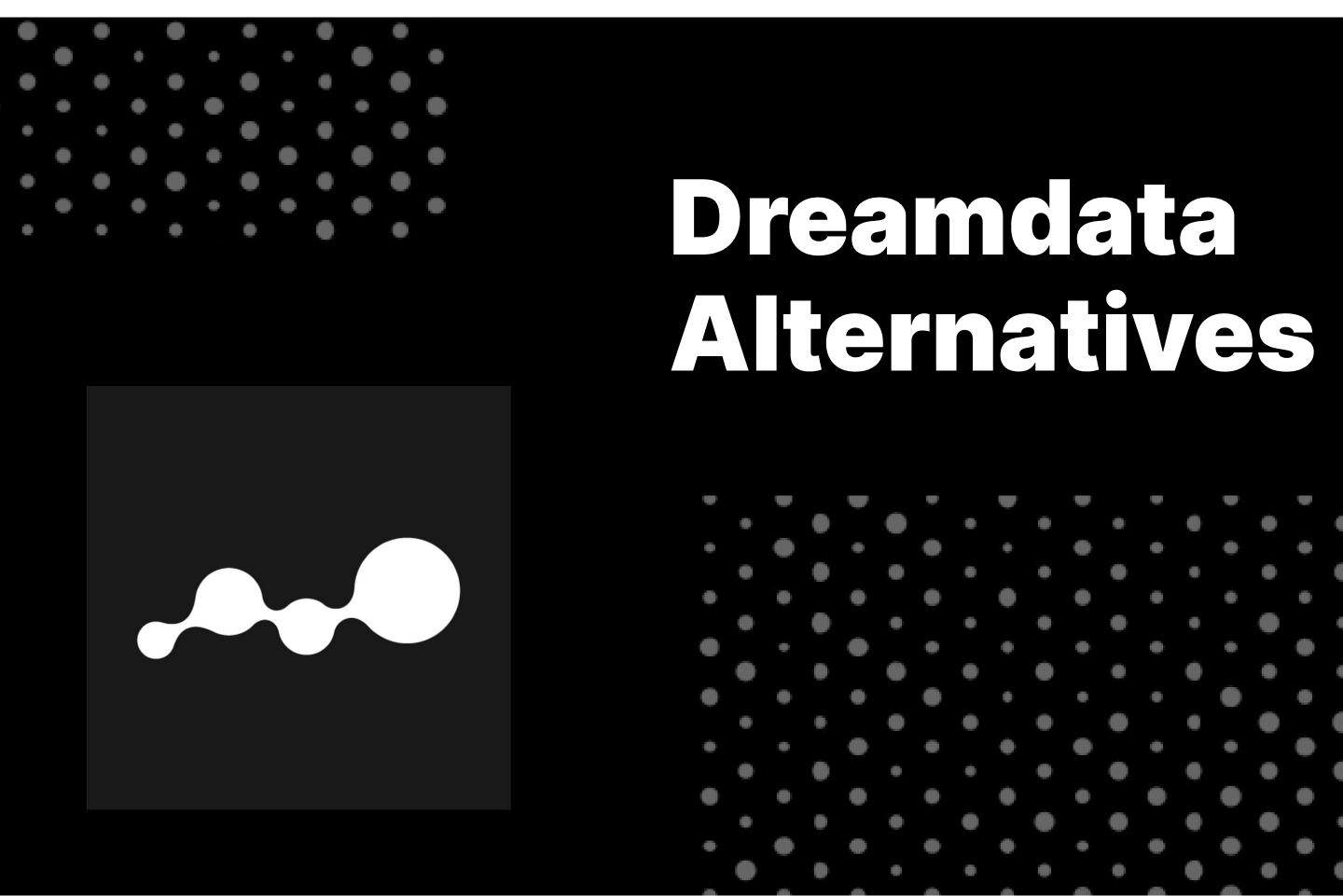 Top 6 Dreamdata Alternatives That Will Boost Your MRR