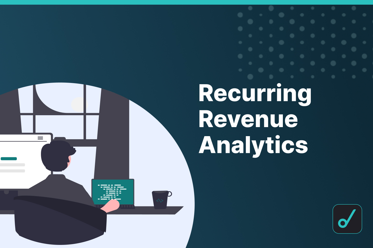 Recurring Revenue Analytics