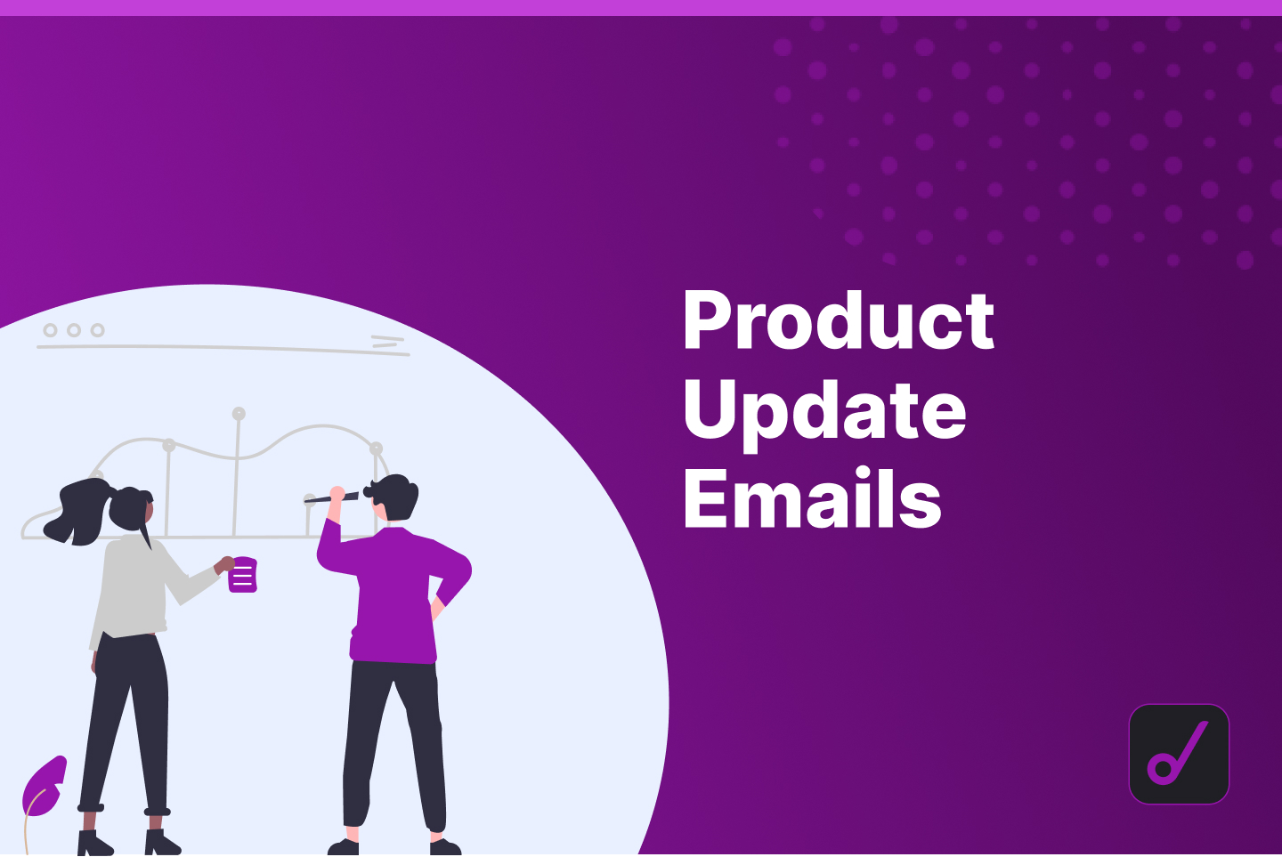 Top 14 Product Update Emails That Will Inspire You