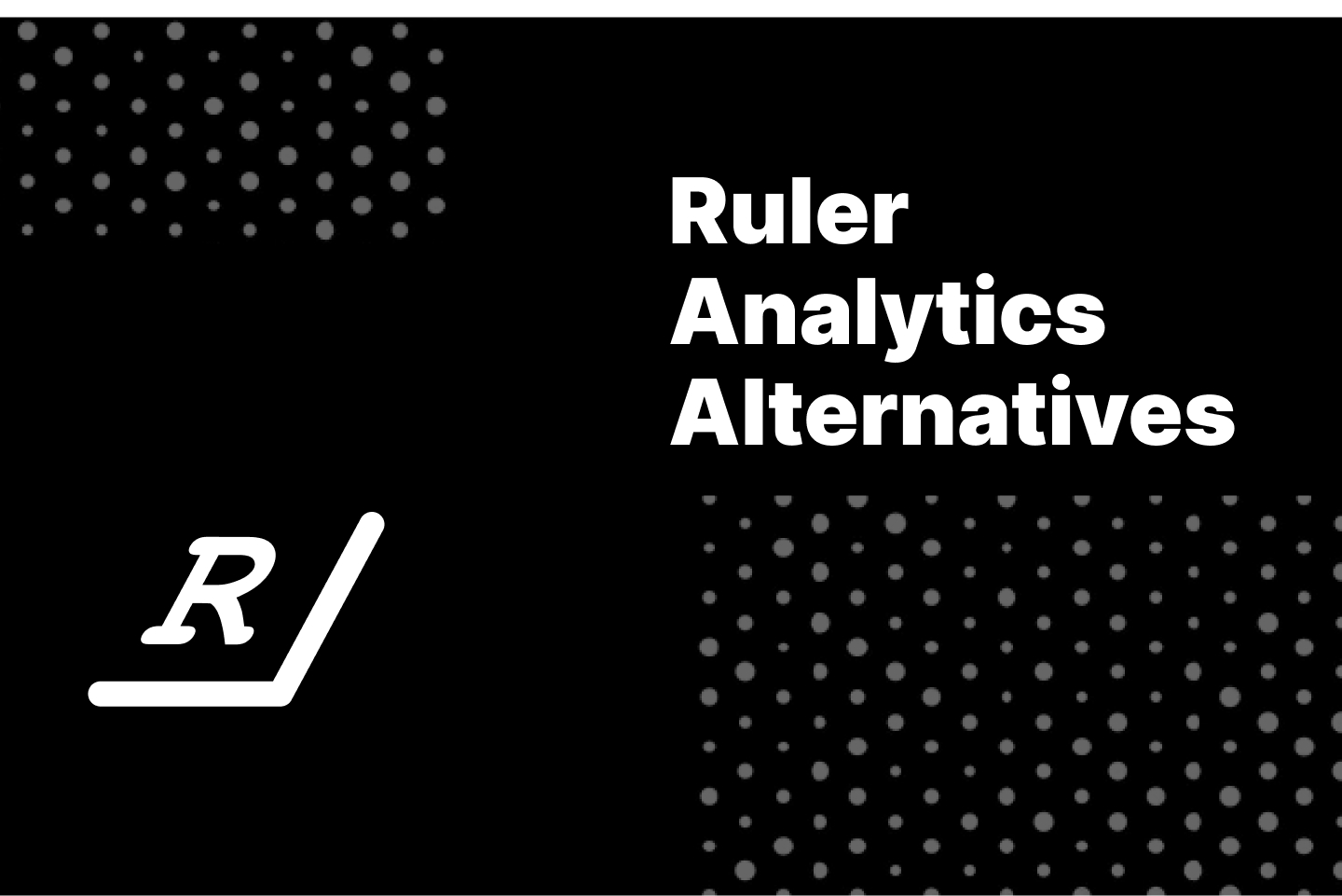 Ruler Analytics Alternatives