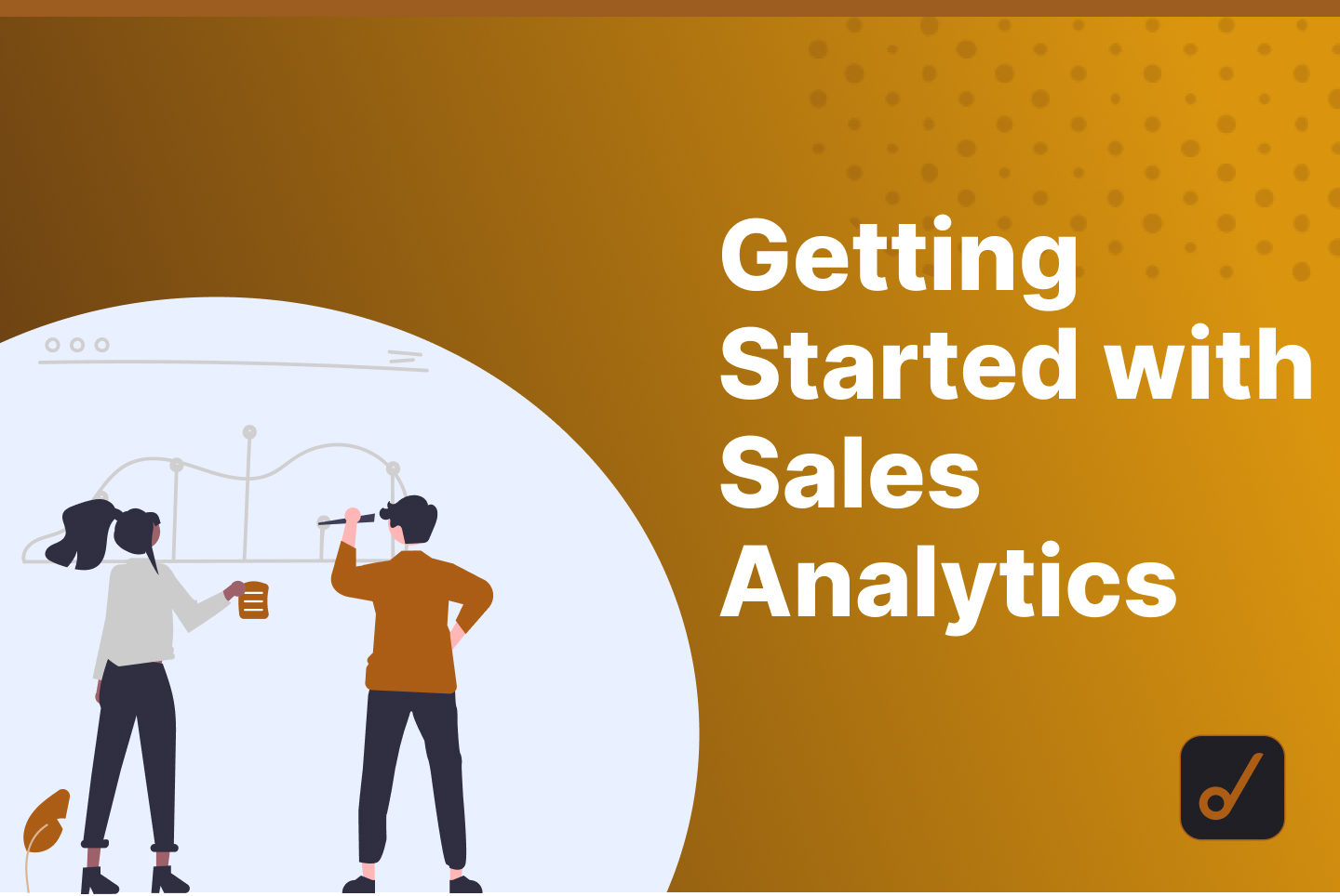 What is Sales Analytics and How to Get Started