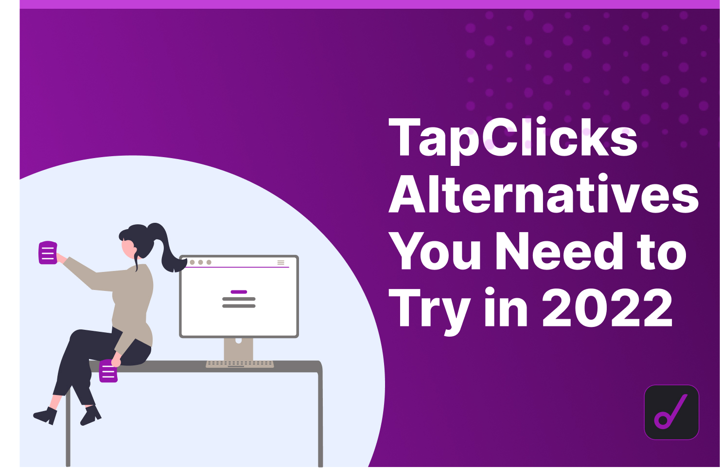 7 TapClicks Alternatives to Try in 2022