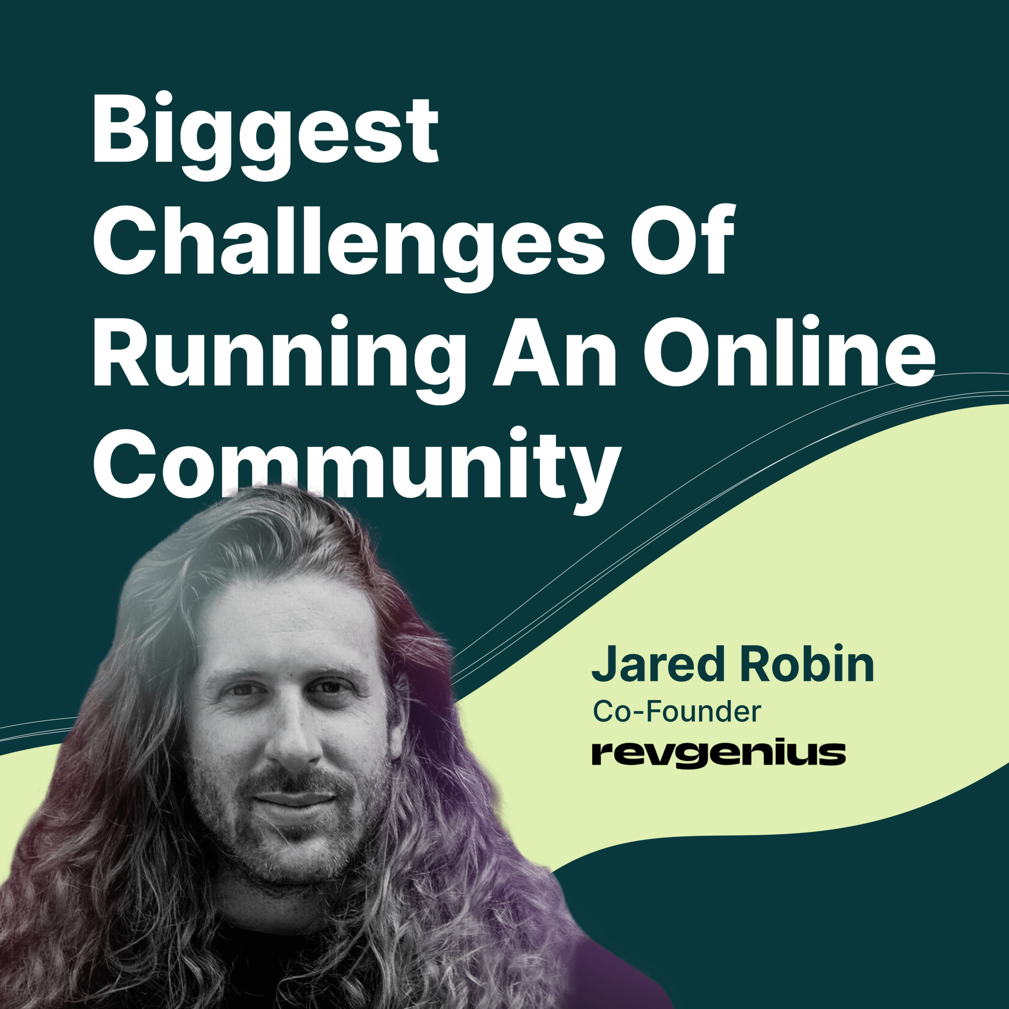 Biggest Challenges Of Running an Online Community